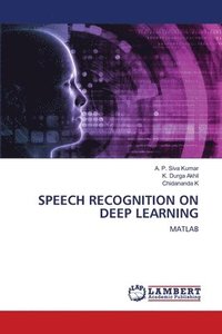 bokomslag Speech Recognition on Deep Learning