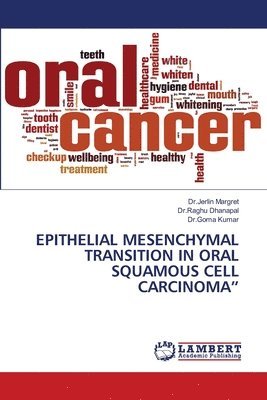 bokomslag Epithelial Mesenchymal Transition in Oral Squamous Cell Carcinoma&quot;