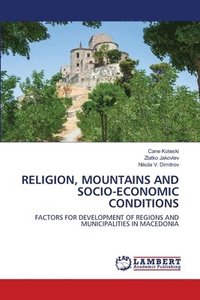 bokomslag Religion, Mountains and Socio-Economic Conditions