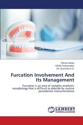 bokomslag Furcation Involvement And Its Management