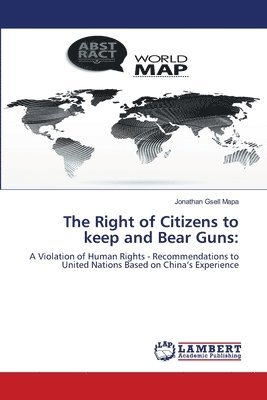 The Right of Citizens to keep and Bear Guns 1