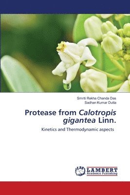 bokomslag Protease from Calotropis gigantea Linn.