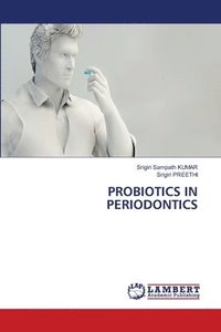 bokomslag Probiotics in Periodontics