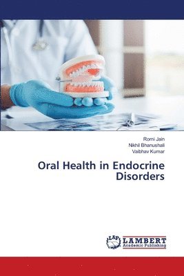 Oral Health in Endocrine Disorders 1