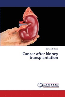 bokomslag Cancer after kidney transplantation