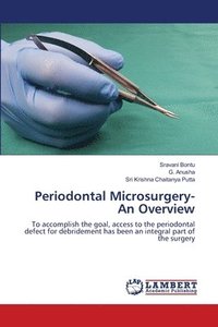bokomslag Periodontal Microsurgery- An Overview