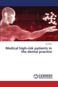 bokomslag Medical high-risk patients in the dental practice