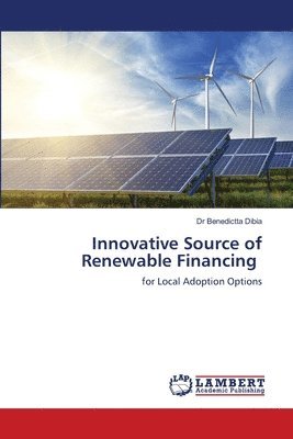 Innovative Source of Renewable Financing 1