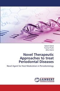 bokomslag Novel Therapeutic Approaches to treat Periodontal Diseases