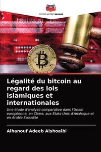 bokomslag Lgalit du bitcoin au regard des lois islamiques et internationales