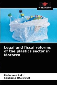 bokomslag Legal and fiscal reforms of the plastics sector in Morocco