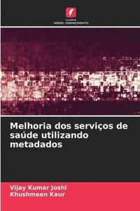 bokomslag Melhoria dos servios de sade utilizando metadados