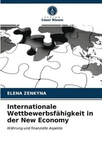 bokomslag Internationale Wettbewerbsfahigkeit in der New Economy