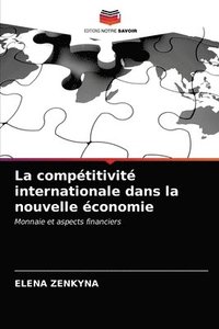 bokomslag La competitivite internationale dans la nouvelle economie