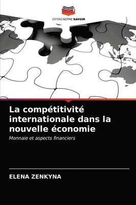 La competitivite internationale dans la nouvelle economie 1