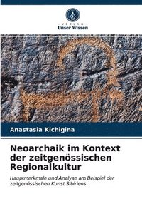 bokomslag Neoarchaik im Kontext der zeitgenssischen Regionalkultur