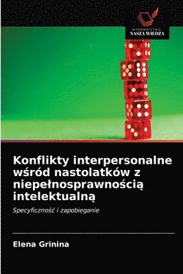 bokomslag Konflikty interpersonalne w&#347;rd nastolatkw z niepelnosprawno&#347;ci&#261; intelektualn&#261;