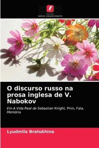 bokomslag O discurso russo na prosa inglesa de V. Nabokov