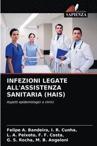 bokomslag Infezioni Legate All'assistenza Sanitaria (Hais)