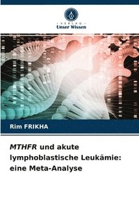 bokomslag MTHFR und akute lymphoblastische Leukmie