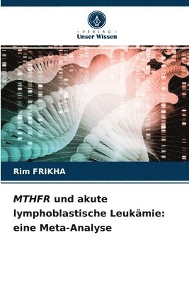 MTHFR und akute lymphoblastische Leukmie 1