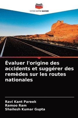 bokomslag valuer l'origine des accidents et suggrer des remdes sur les routes nationales