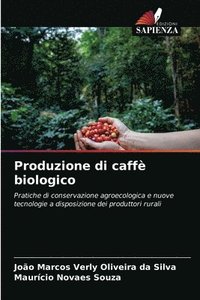 bokomslag Produzione di caff biologico