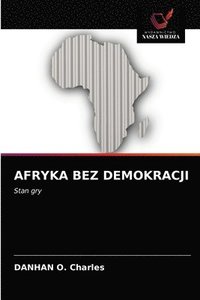 bokomslag Afryka Bez Demokracji