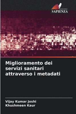 Miglioramento dei servizi sanitari attraverso i metadati 1