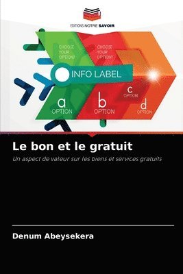 bokomslag Le bon et le gratuit