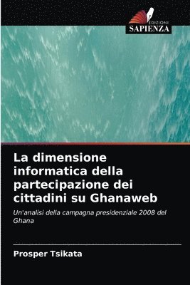 La dimensione informatica della partecipazione dei cittadini su Ghanaweb 1