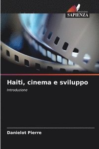 bokomslag Haiti, cinema e sviluppo