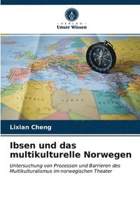 bokomslag Ibsen und das multikulturelle Norwegen