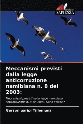 bokomslag Meccanismi previsti dalla legge anticorruzione namibiana n. 8 del 2003