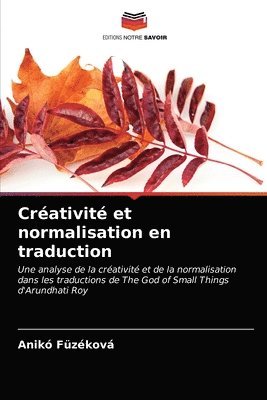 Creativite et normalisation en traduction 1