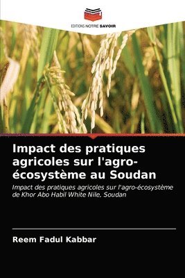 Impact des pratiques agricoles sur l'agro-cosystme au Soudan 1