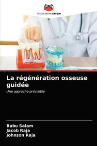 bokomslag La regeneration osseuse guidee