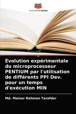 bokomslag volution exprimentale du microprocesseur PENTIUM par l'utilisation de diffrents PPI Dev. pour un temps d'excution MIN