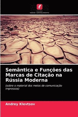 Semantica e Funcoes das Marcas de Citacao na Russia Moderna 1