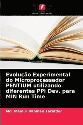 Evoluo Experimental do Microprocessador PENTIUM utilizando diferentes PPI Dev. para MIN Run Time 1