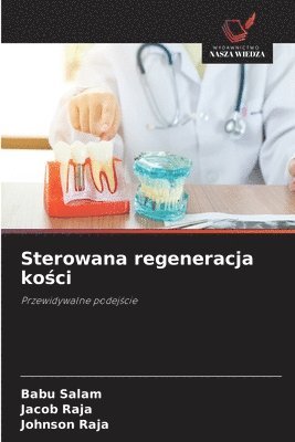 Sterowana regeneracja ko&#347;ci 1