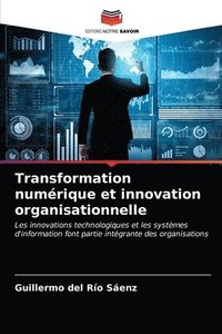 bokomslag Transformation numrique et innovation organisationnelle