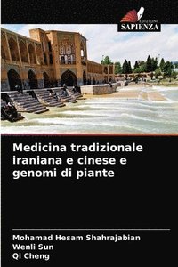 bokomslag Medicina tradizionale iraniana e cinese e genomi di piante