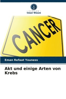 bokomslag Akt und einige Arten von Krebs