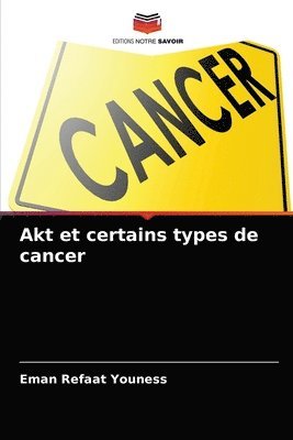 Akt et certains types de cancer 1