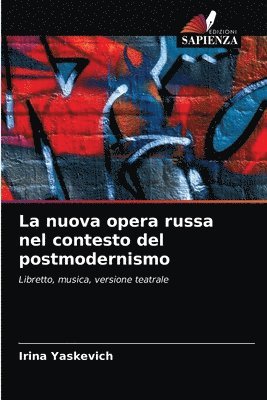 La nuova opera russa nel contesto del postmodernismo 1