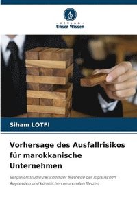 bokomslag Vorhersage des Ausfallrisikos für marokkanische Unternehmen