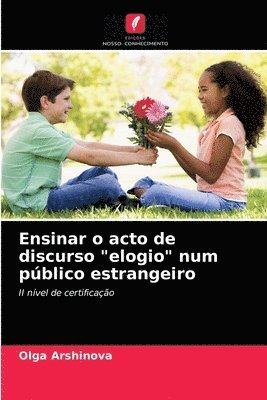 Ensinar o acto de discurso elogio num publico estrangeiro 1