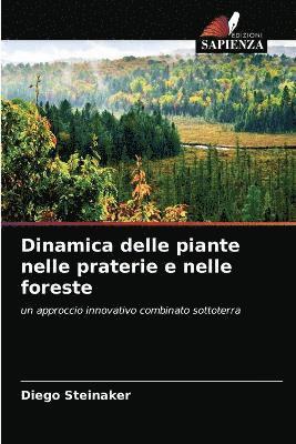 Dinamica delle piante nelle praterie e nelle foreste 1