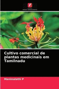 bokomslag Cultivo comercial de plantas medicinais em Tamilnadu